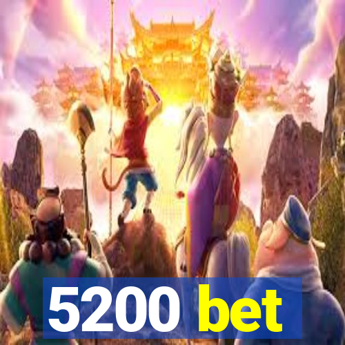 5200 bet